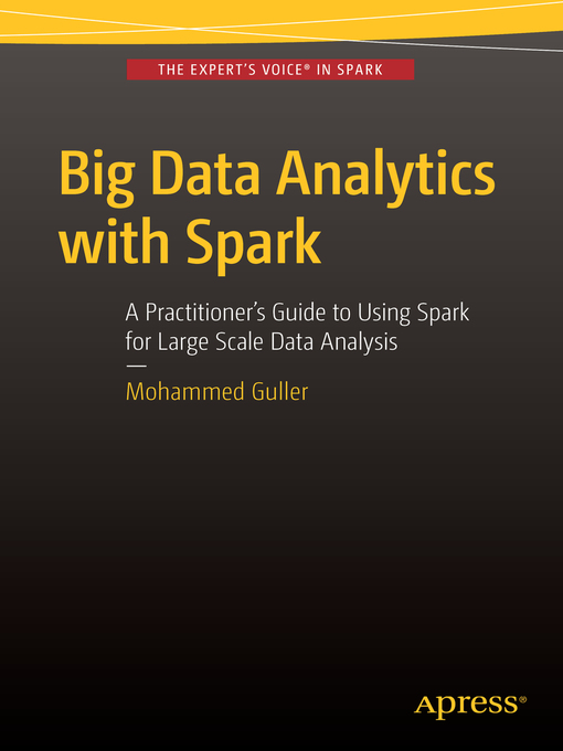 Title details for Big Data Analytics with Spark by Mohammed Guller - Available